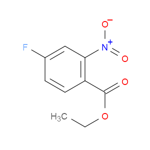 ETHYL 4-FLUORO-2-NITROBENZOATE