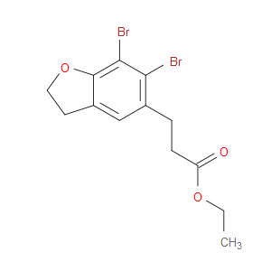 ETHYL 3-(6,7-DIBROMO-2,3-DIHYDRO-1-BENZOFURAN-5-YL)PROPANOATE - Click Image to Close