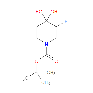 TERT-BUTYL 3-FLUORO-4,4-DIHYDROXYPIPERIDINE-1-CARBOXYLATE - Click Image to Close