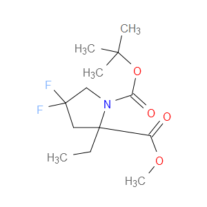 1-TERT-BUTYL 2-METHYL 2-ETHYL-4,4-DIFLUOROPYRROLIDINE-1,2-DICARBOXYLATE