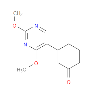 3-(2,4-DIMETHOXYPYRIMIDIN-5-YL)CYCLOHEXANONE - Click Image to Close