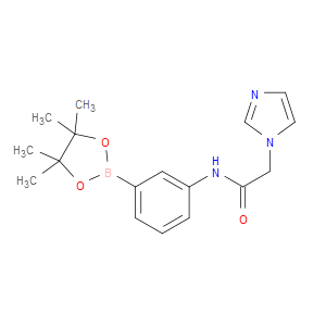 2-(1H-IMIDAZOL-1-YL)-N-(3-(4,4,5,5-TETRAMETHYL-1,3,2-DIOXABOROLAN-2-YL)PHENYL)ACETAMIDE - Click Image to Close